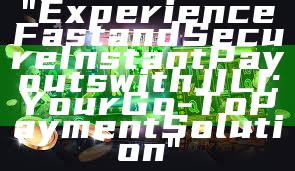 "Experience Fast and Secure Instant Payouts with JILI: Your Go-To Payment Solution"